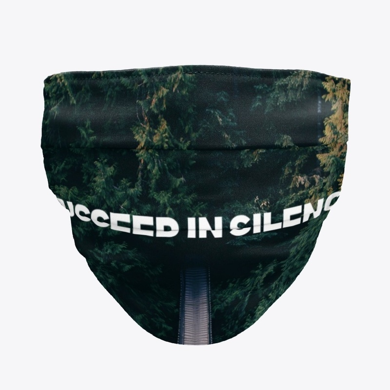 SUCCEED IN SILENCE