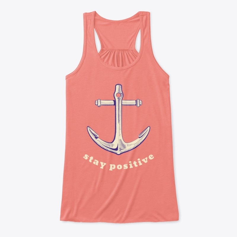 Stay Positive Anchor
