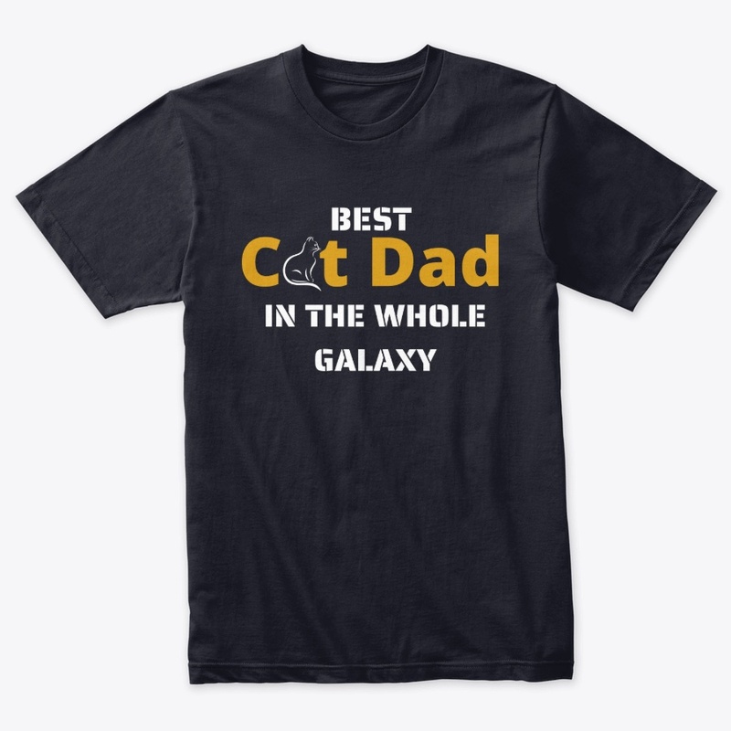 Best Cat Dad in the Whole Galaxy