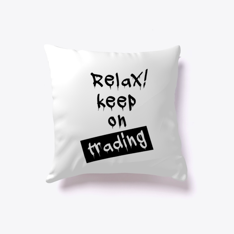 Forex trading, Relax And Keep On Trading