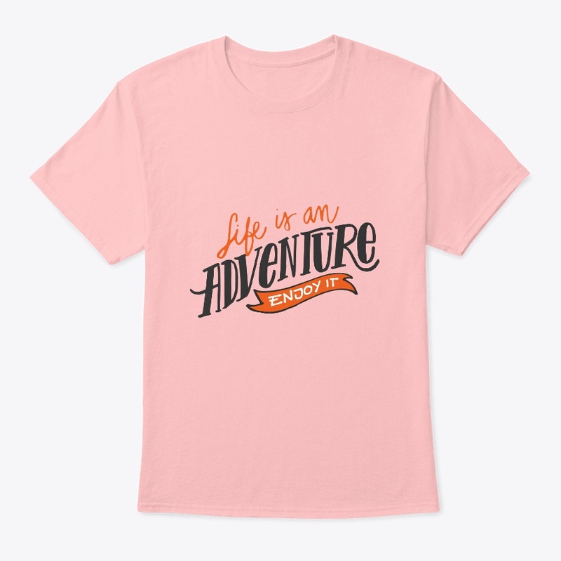life is an adventure