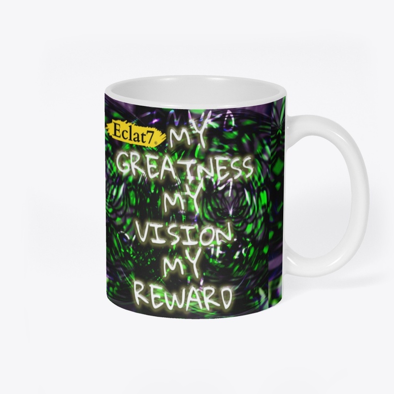 My Greatness My Vision My Reward