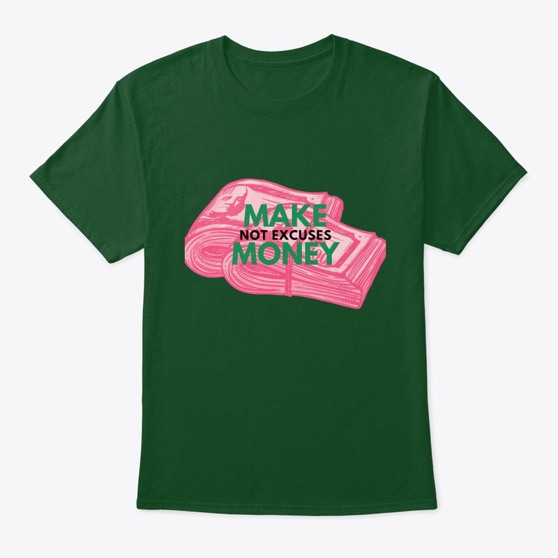 Make Money Not Excuses(MMNE) Apparel