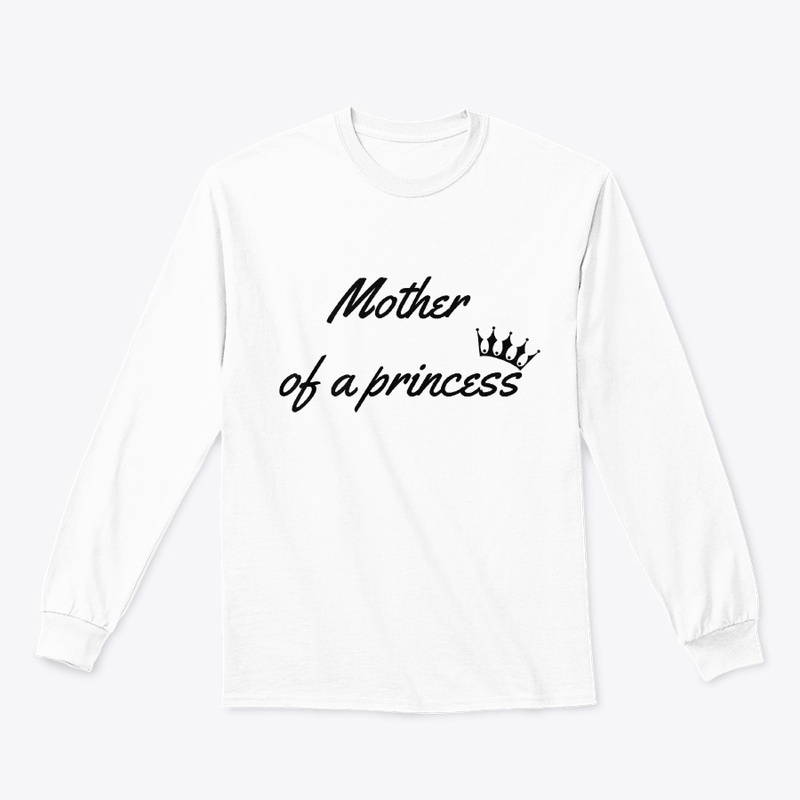 Mother of a princees Product