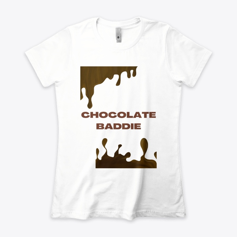 Chocolate Baddie