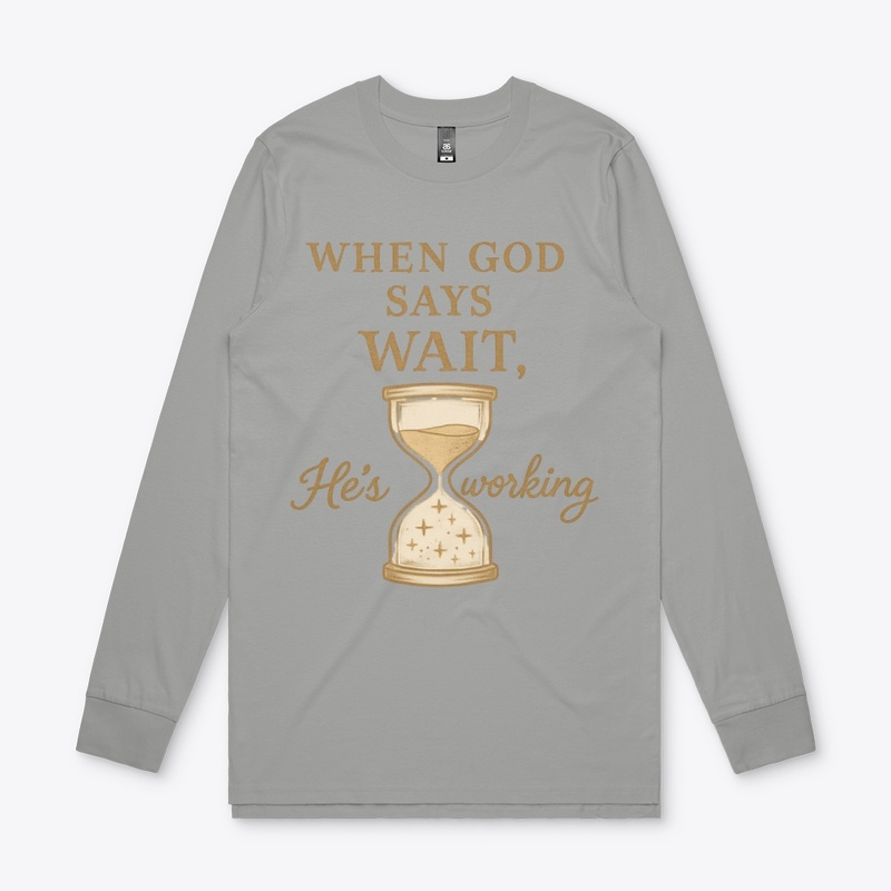 When God says wait, he's working