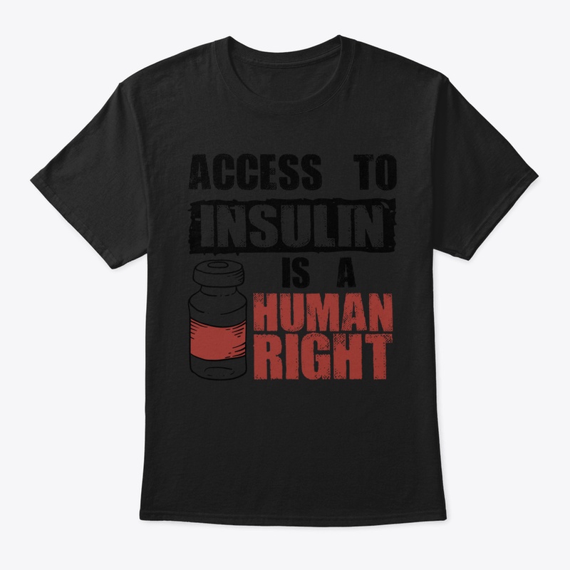 Cool Insulin Is A Human Right  Funny Dia