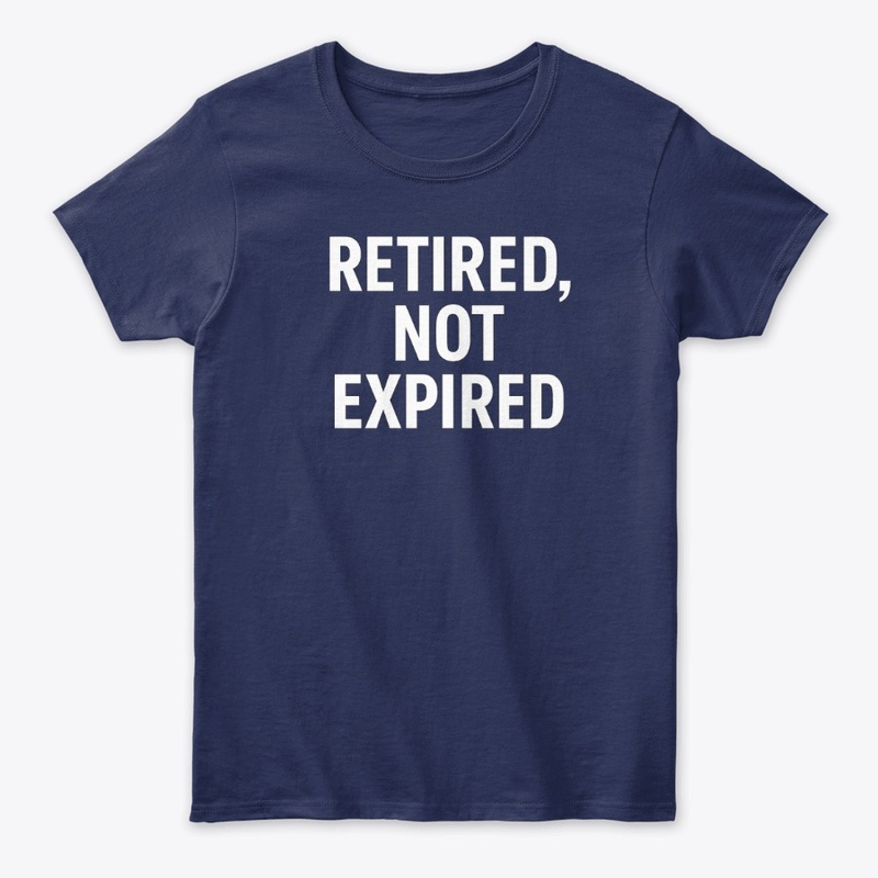 Funny Retirement T-Shirt