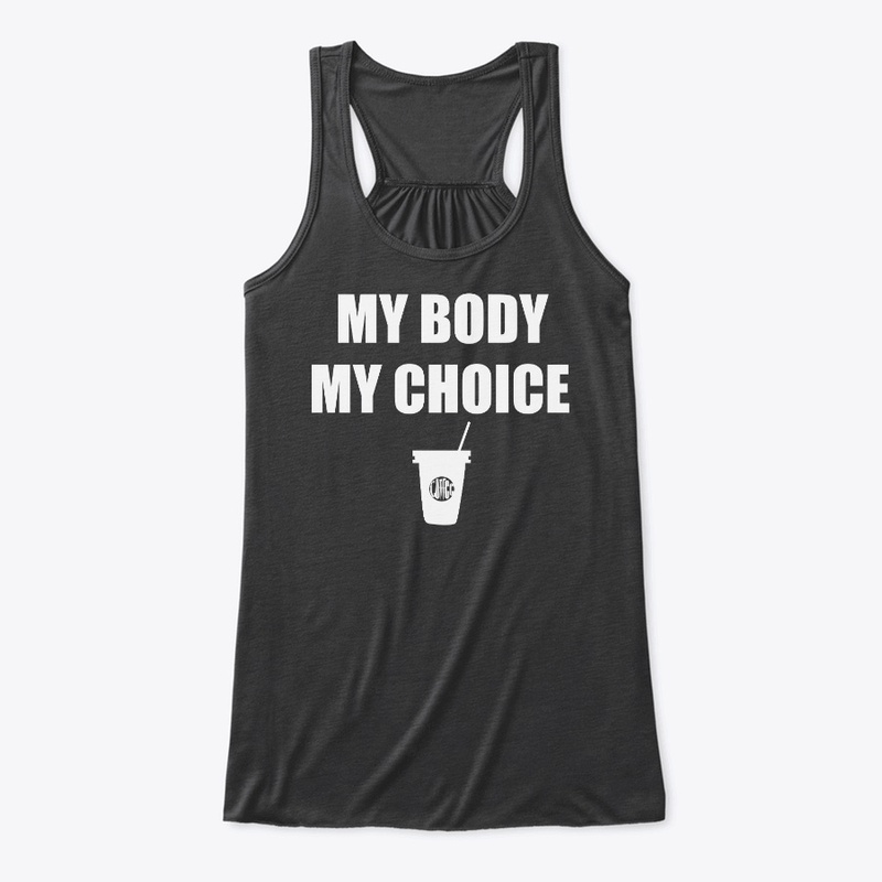 my body my choice
