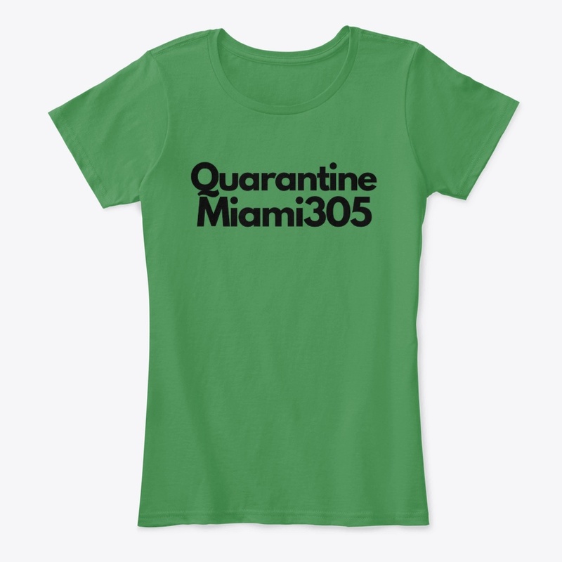  Quarantine Miami 305