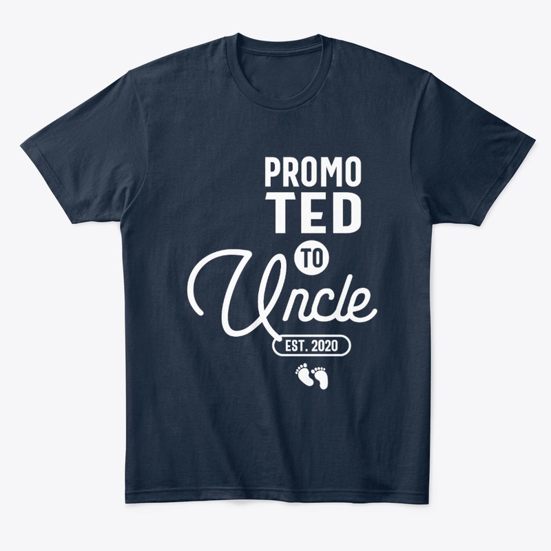 Mens Promoted to Uncle Est 2020