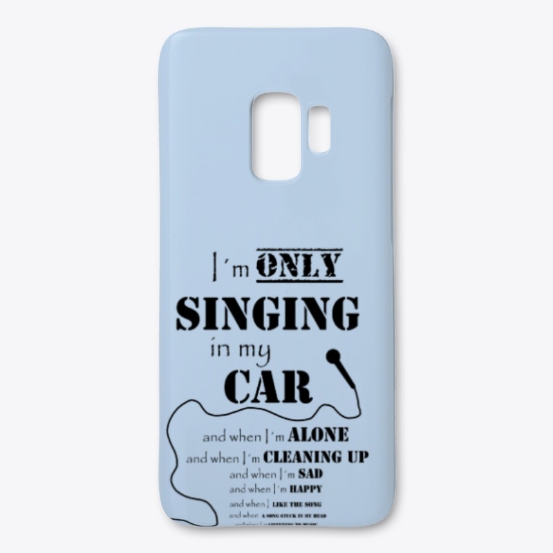 I´m only singing in my car