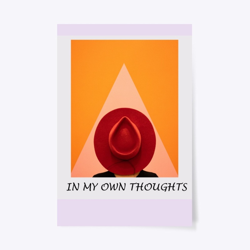 In my own thoughts