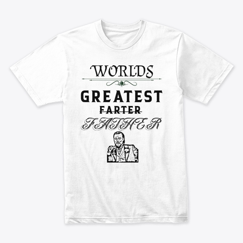 WORLDS GREATEST FARTER•FATHER
