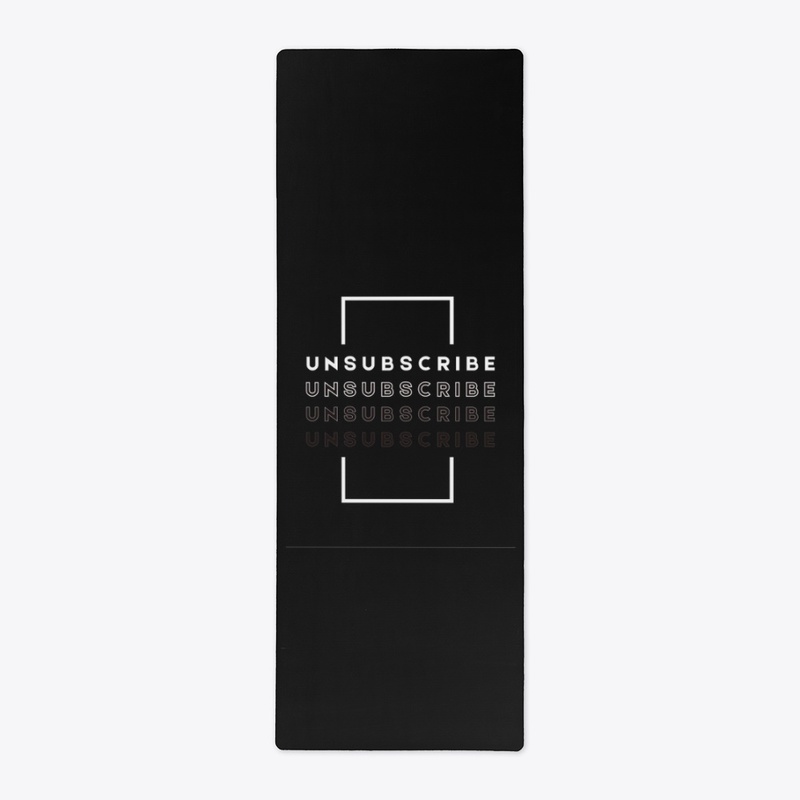 UNSUBSCRIBE GREAT T-SHIRT DESIGN