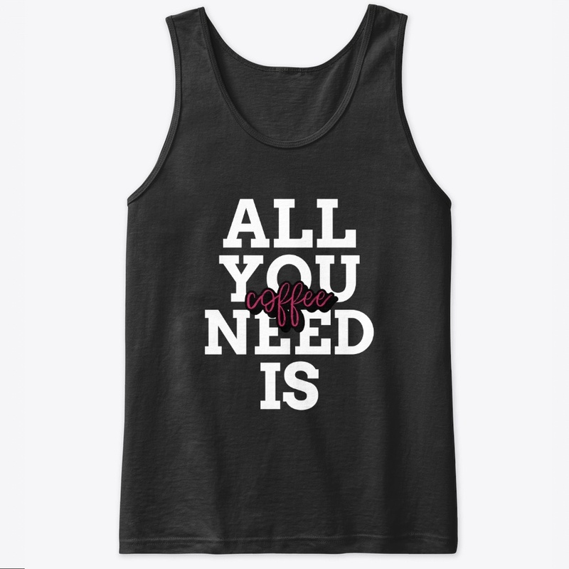 All You Need 