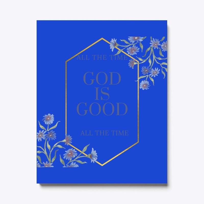 God is good all the time