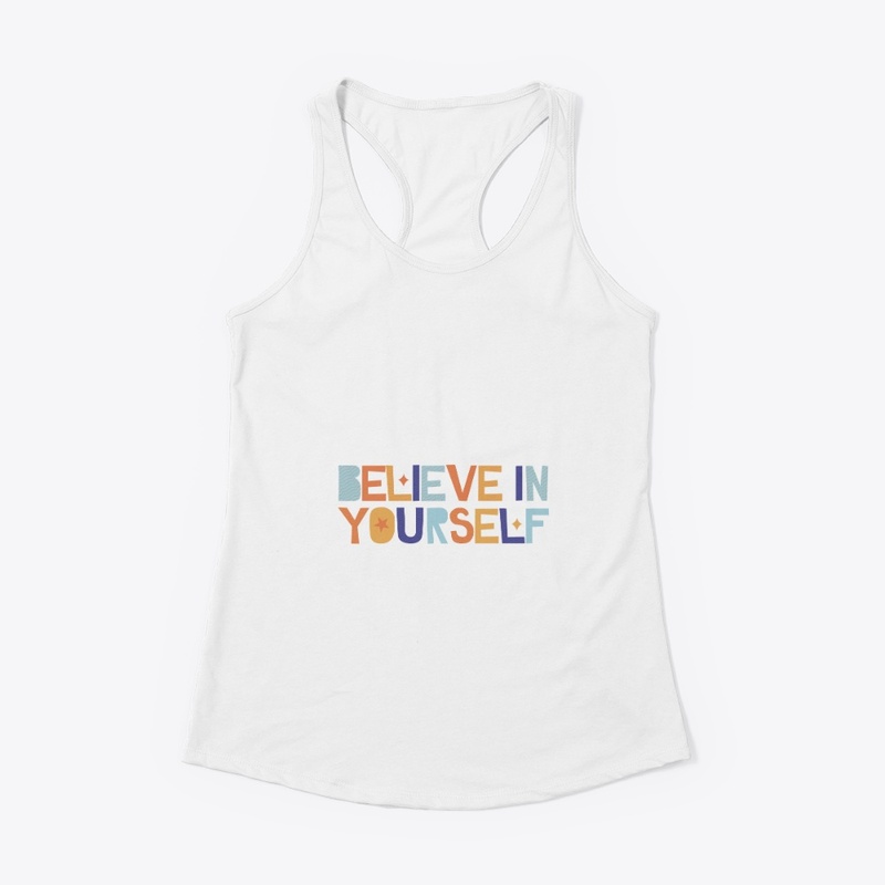 Believe in Yourself