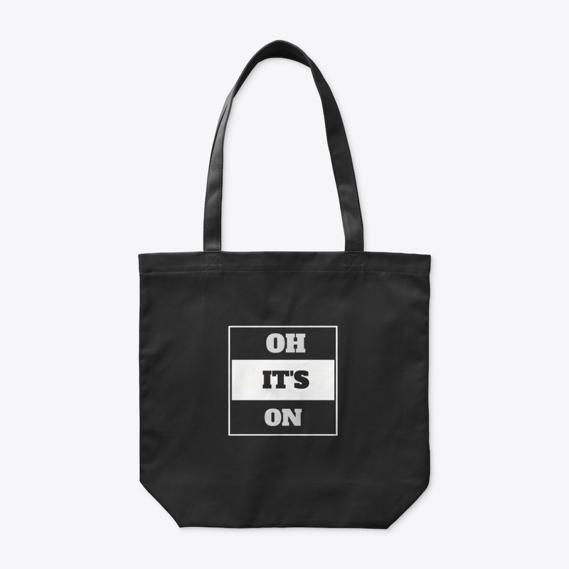 Oh It S On - Organic Tote Bag - Organic Tote Bag - Organic Tote Bag - Organic Tote Bag - Organic Tote Bag - Organic Tote Bag