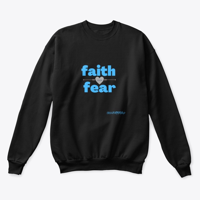 Faith over fear collection