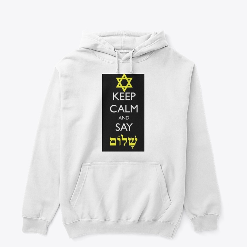 Keep Calm and stay shalom