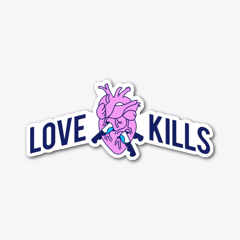 Love Kills Collection