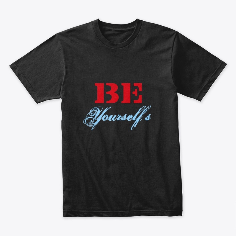 Be yourself
