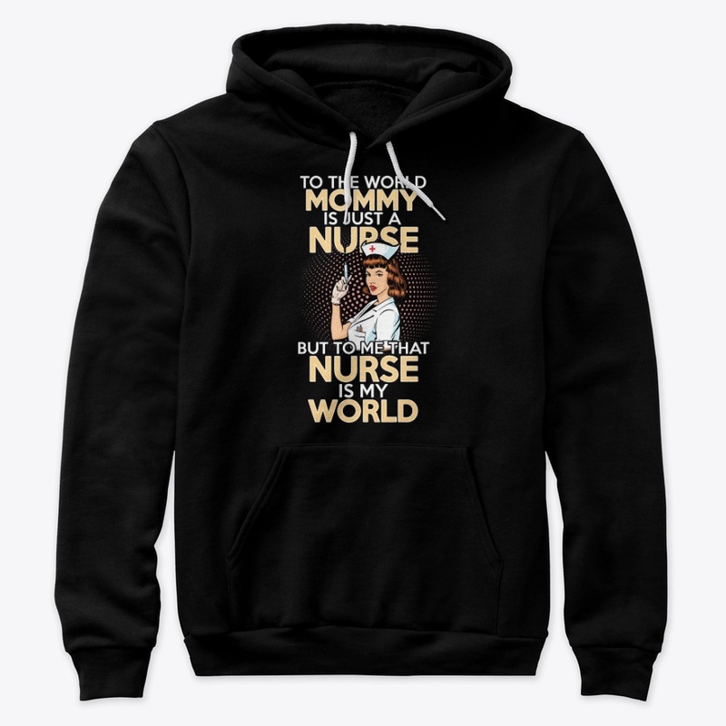 My Mother Nurse is my World