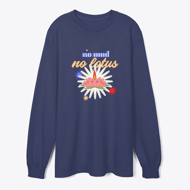 no mud no lotus