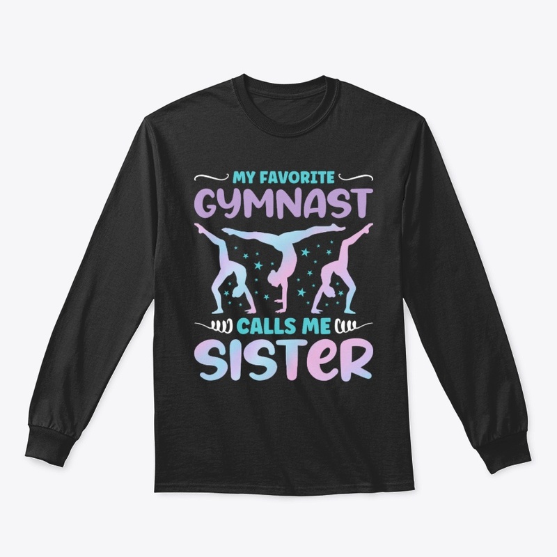 My Favorite Gymnast Calls Me Sister