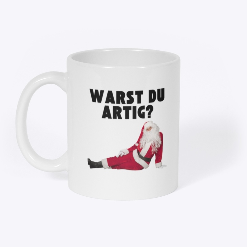 Tasse "warst du artig?"