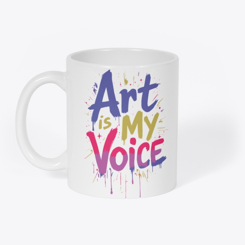 ART IS MY VOICE