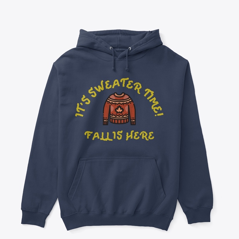 It's Sweater Time Fall Is Here