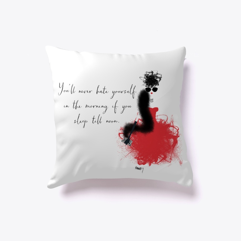"Sleep Till Noon" Fashion Diva Humor
