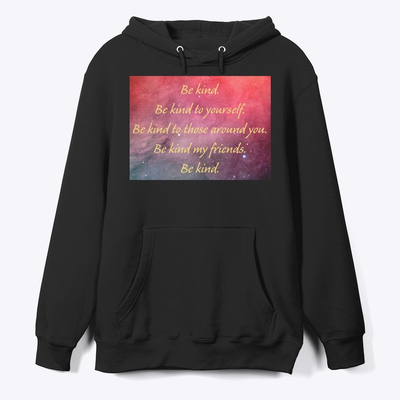 Be kind 