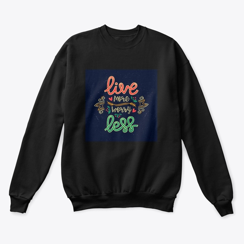Live more, Worry less