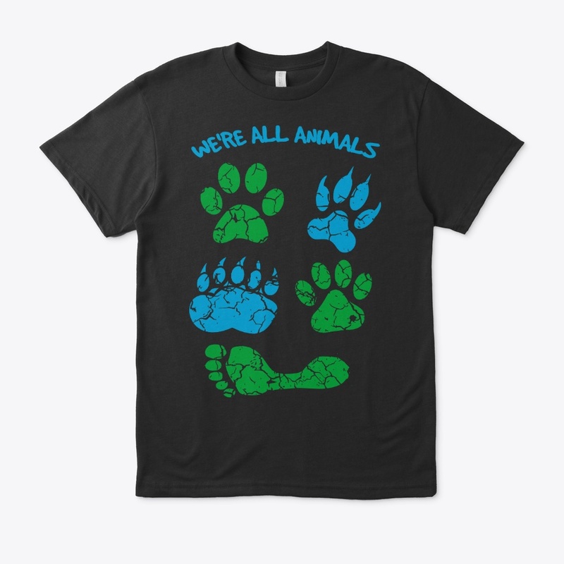 WE ARE ALL ANIMALS