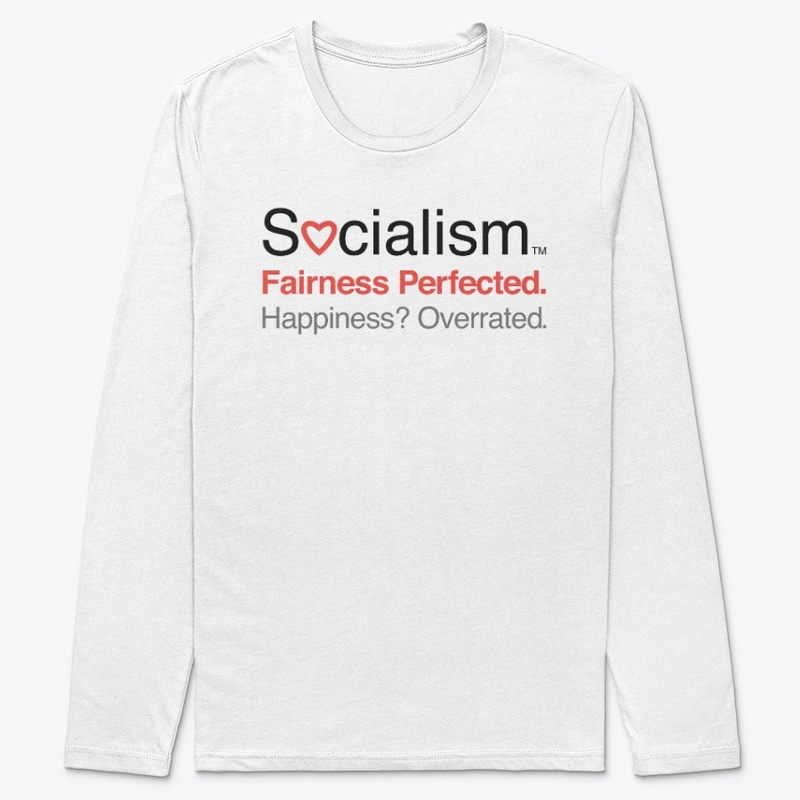 Socialism.™ Fairness. On White.