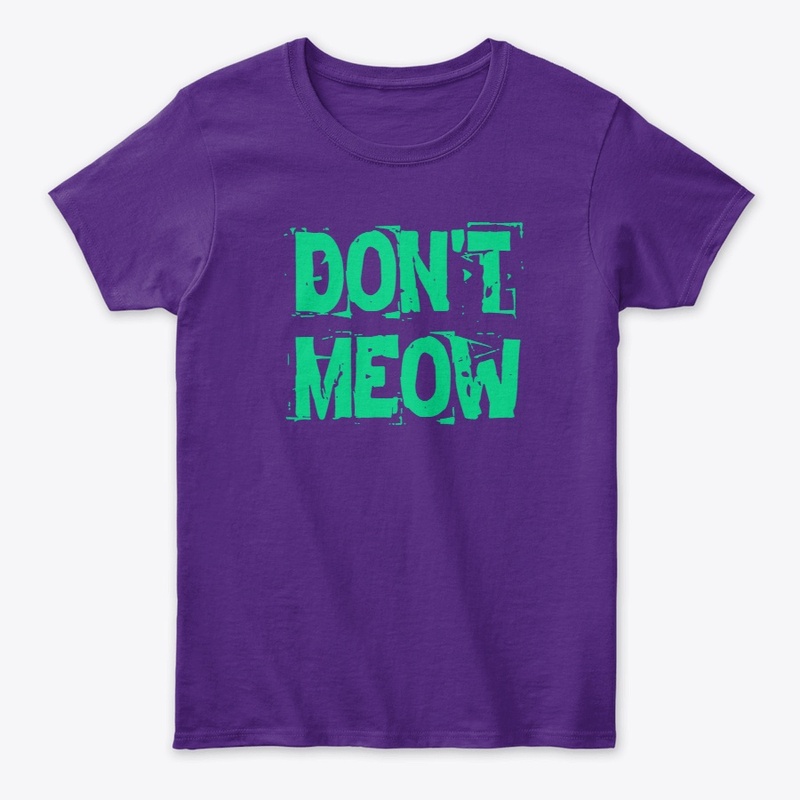 Don't Meow. We know what you're feeling.