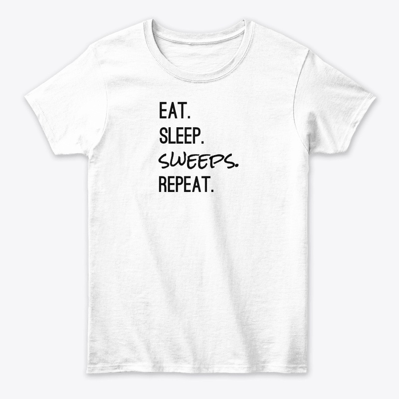Eat. Sleep Sweeps. Repeat.