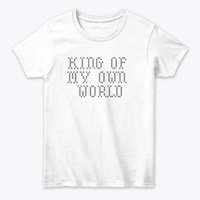 King of my own world