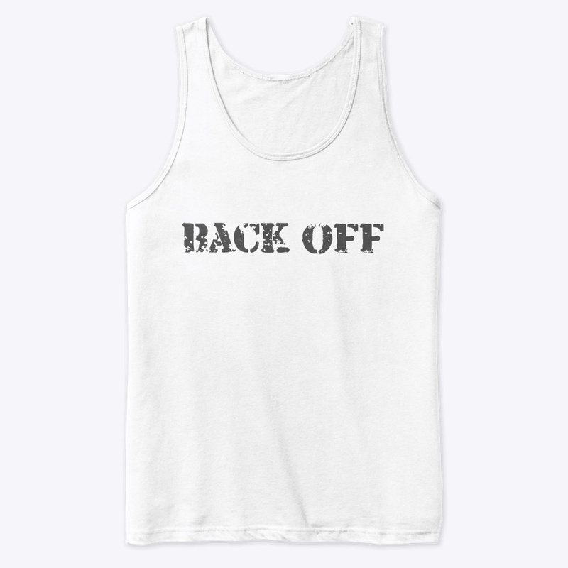 Back off