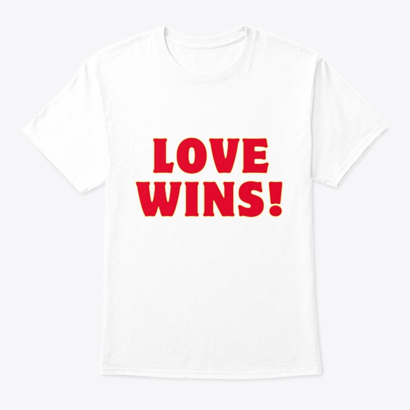 Love Wins! T-Shirt Design
