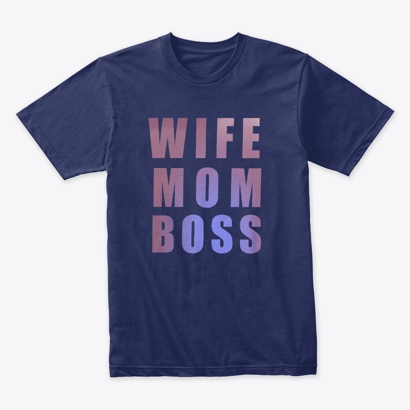 Wife ~ Mom ~ Boss