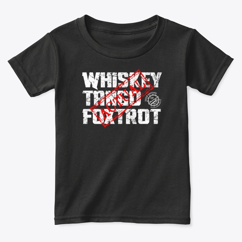 Whiskey Tango Foxtrot Actual