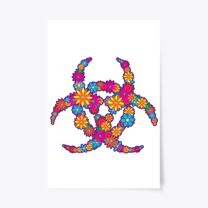 Beautiful Flowered Biohazard