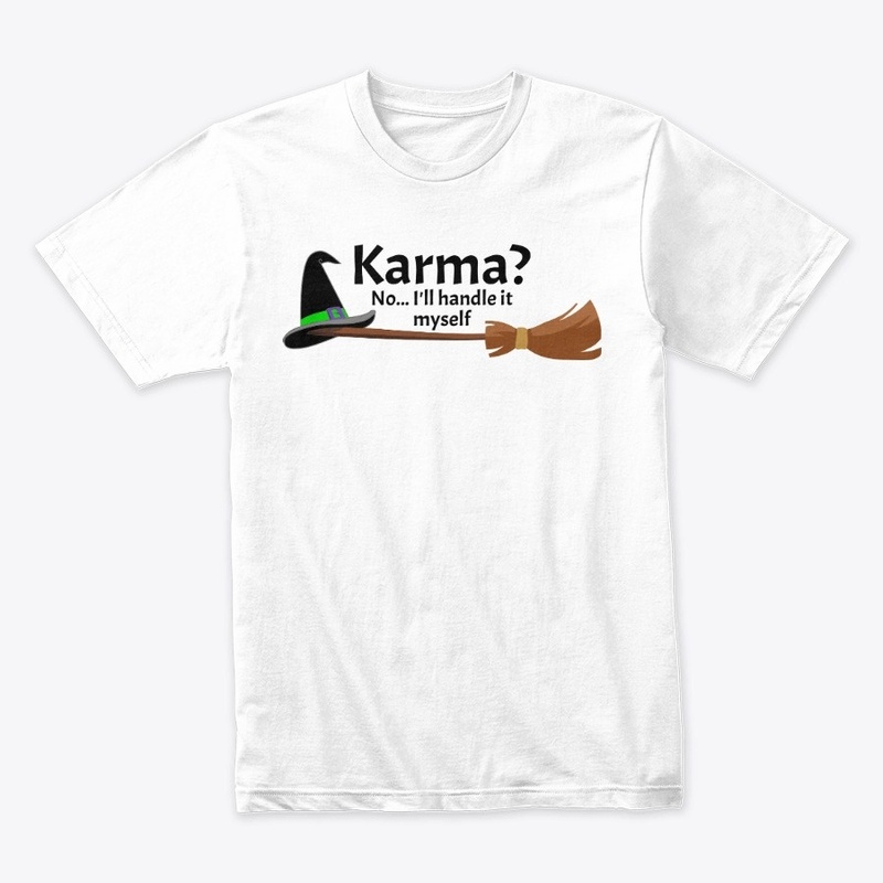 Karma? No... I'll handle it myself