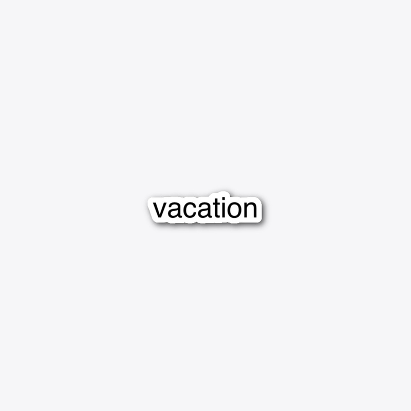 vacation