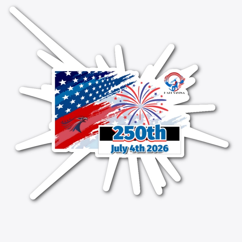 250th July 4th 2026 Anniversary