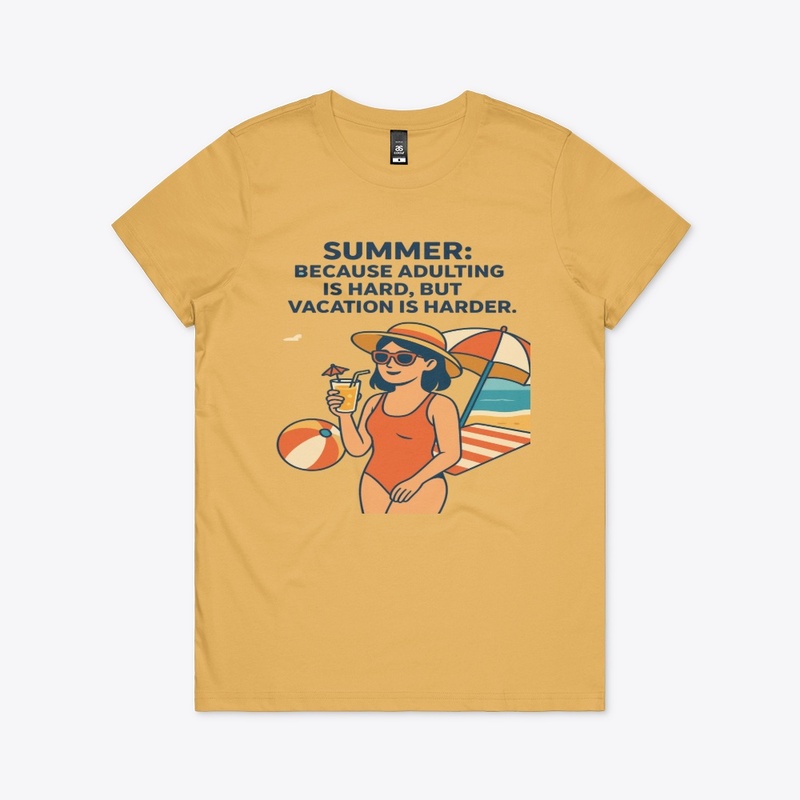 Summer Vibes, Because Vacation Is Harder
